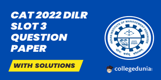 CAT 2022 Slot 3 DILR Question Paper(Available) Download Solutions with Answer Key